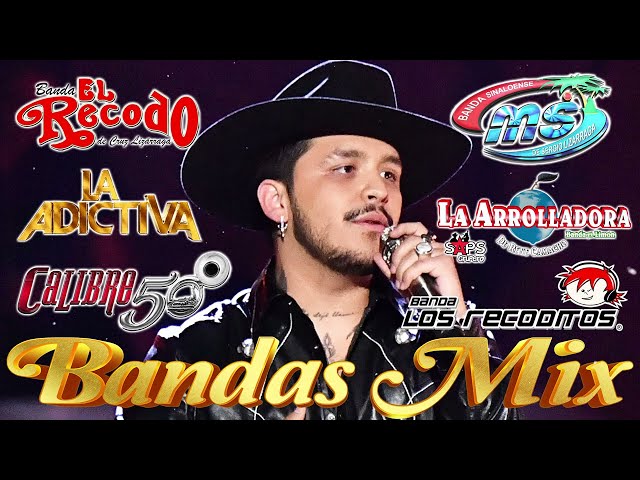 Banda MS, La Adictiva, Banda El Limón, Banda Los Recoditos Mix Bandas Románticas Lo Mas Nuevo 2024