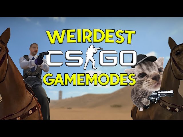 The Weirdest CS:GO Game Modes