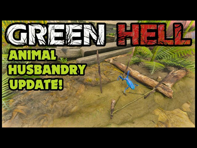 Animal Husbandry Update! | How to Green Hell | Survival Tips PC