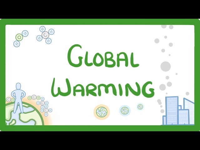 GCSE Biology - Global Warming & Climate Change  #91