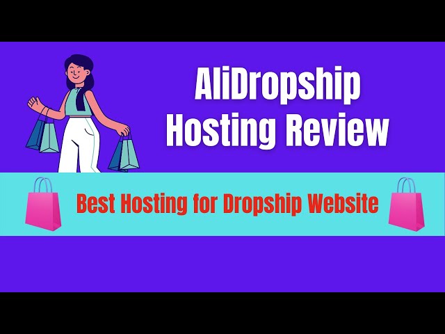 AliDropship Hosting Review 2024