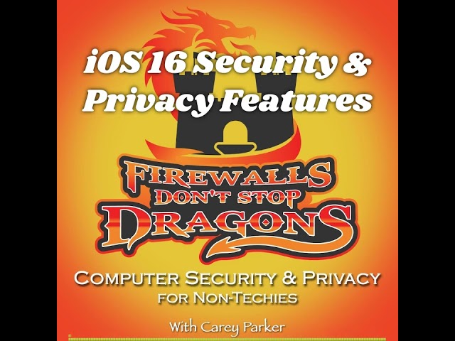 Ep291: iOS 16 Privacy & Security