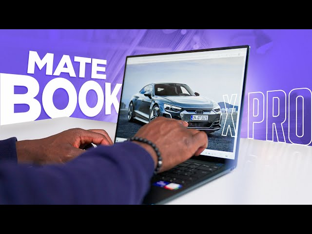 Huawei MateBook X Pro 2021 - What do you get for your money?