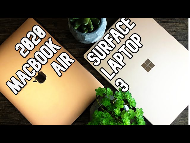 MacBook Air 2020 vs Surface Laptop 3 - Best Everyday Laptop?