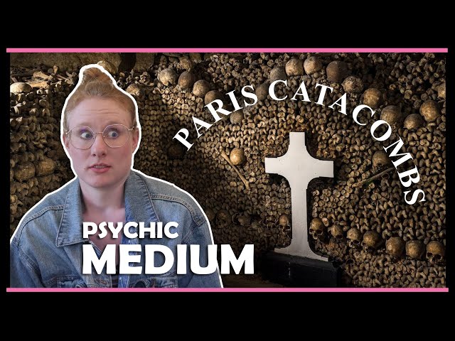 Mediums Explain What is Inside The Paris Catacombs | The Voices in the Walls Get You MORE LOST!