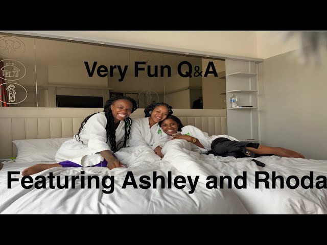 Q&A: Regrets, Bullying, Dating, Content Creation ft @AshleyKenya & @RhodaMaina