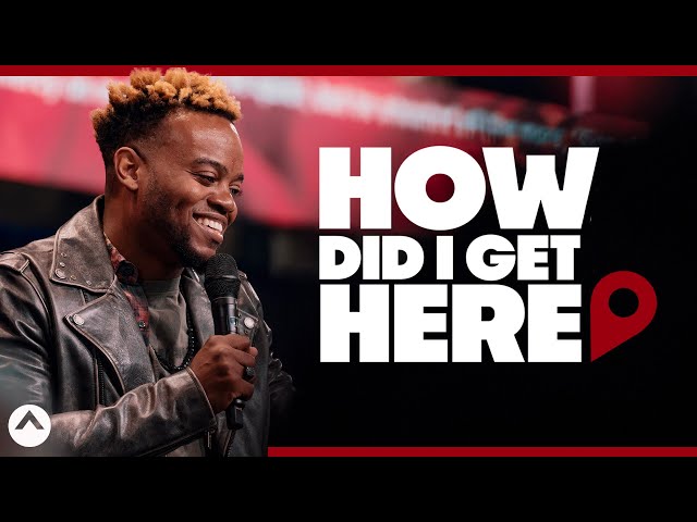 How Did I Get Here? | Travis Greene | Elevation Church