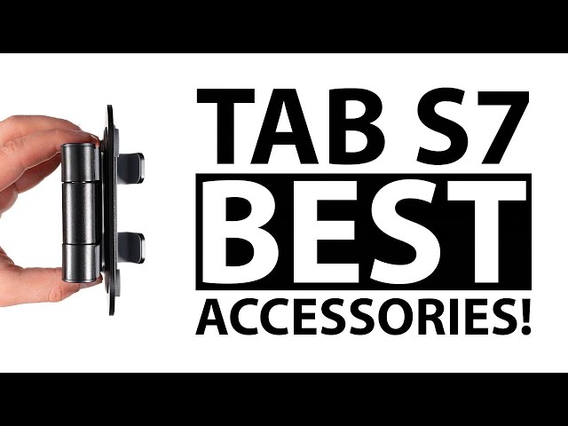 Best Galaxy Tab S7 / S7 Plus Accessories!