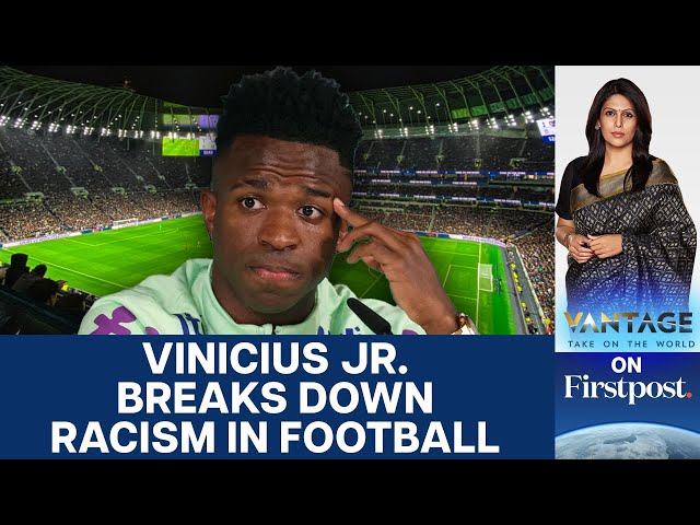 Vinicius Junior Breaks Down Over Racism in Spanish Football | Vantage with Palki Sharma