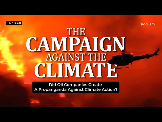 Watch The Conspiracy Against Climate Action - The Campaign Against the Climate | Documentary Trailer