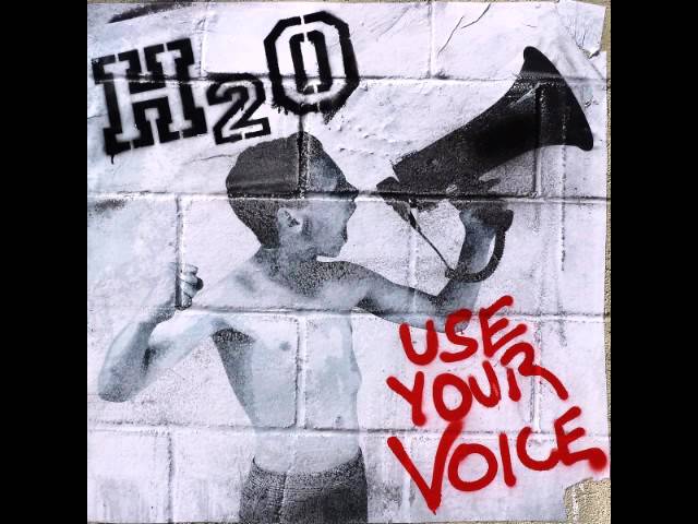H2O - Use Your Voice "2015" (Full Album)