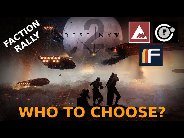 Destiny 2 - Faction Rally - Which Faction to Choose?