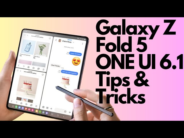 Galaxy Z Fold 5 One UI 6.1 Galaxy AI Tips and Tricks Walkthrough