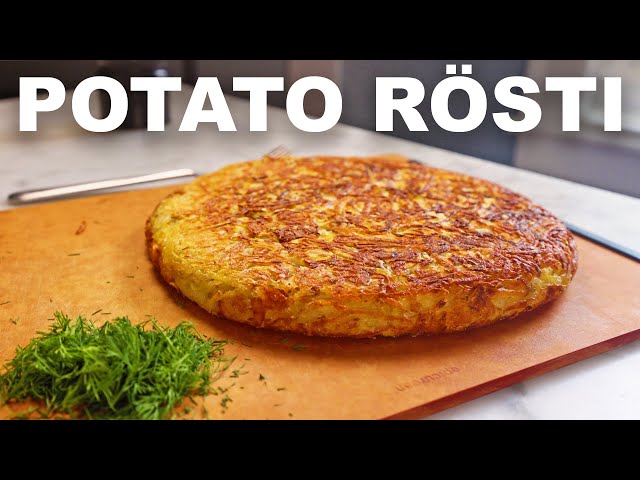 Rösti — Swiss potato cake (eight techniques tested)