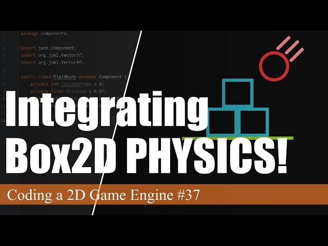 Integrating JBox2D in our Engine | Coding a 2D Game Engine in Java #37