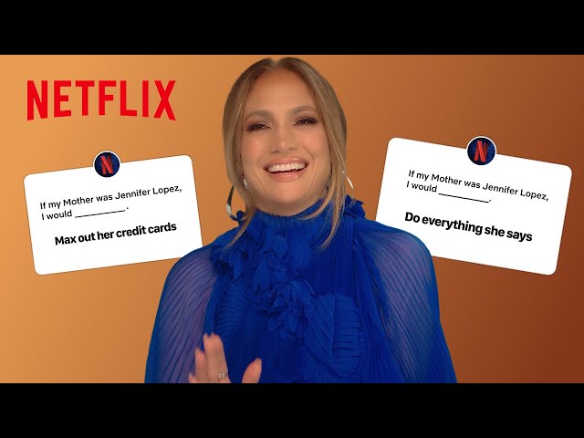 Jennifer Lopez Reacts to Fans Who Want Her to be Their Mom | The Mother | Netflix