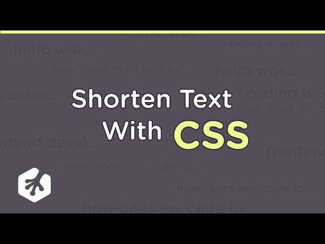 How To Shorten Text With CSS