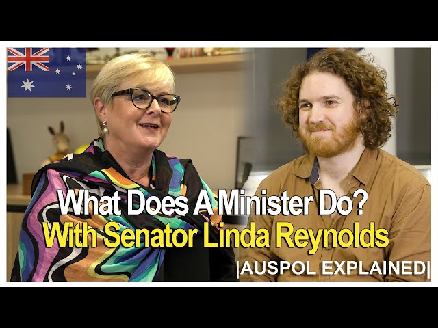 What Does A Minister Do? With Senator Linda Reynolds | AUSPOL EXPLAINED