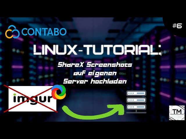ShareX Screenshot-Uploadserver einrichten | [Debian10/DE]