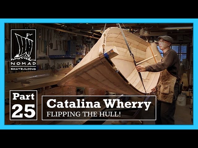 Building the Catalina Wherry - Part 25 - Flipping the hull