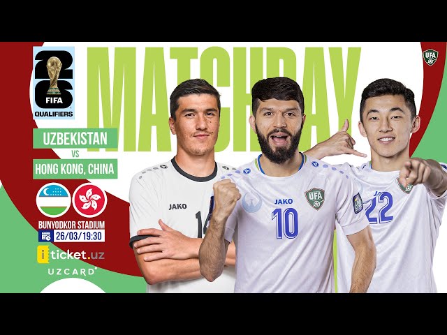 Uzbekistan vs Hong Kong, China | 2026 FIFA World Cup AFC Asian Qualifiers | Round 2 | Livestream