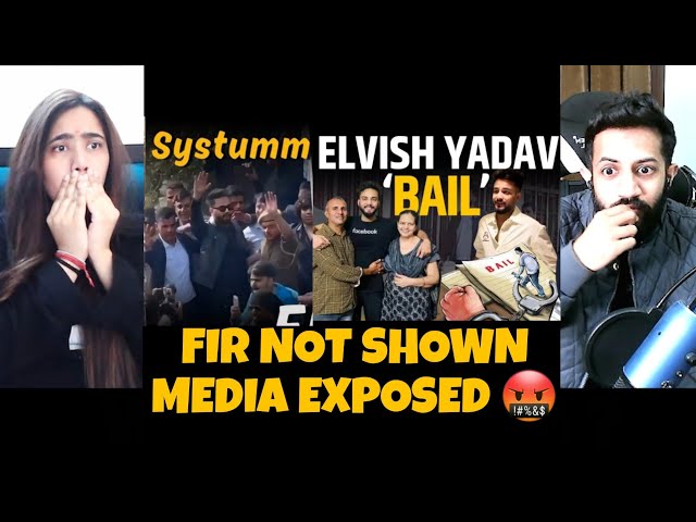 Elvish Yadav Out On Bail | FIR Still Not Shown | Media Exposed