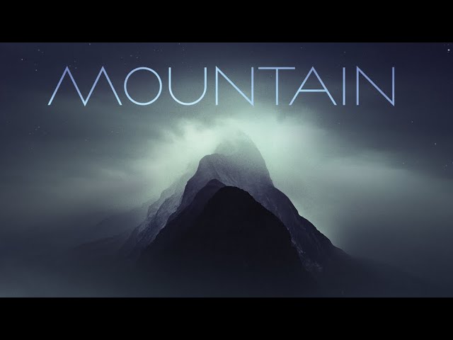 Mountain - Official Trailer