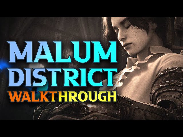 Malum District Walkthrough - Lies Of P Guide To Malum District