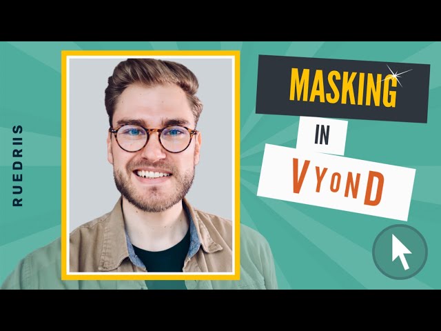 Vyond Masking - Explained!