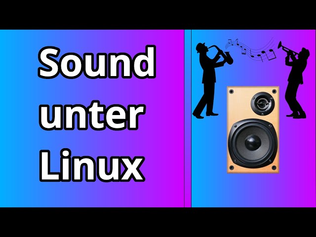 Wie funktioniert Sound unter Linux | Von der Quelle bis zum Lautsprecher | PipeWire Installation