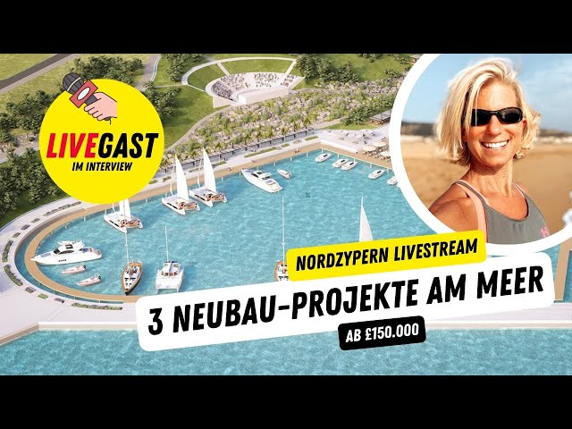 3 Premium-Wohnanlagen in Meerlage ab £150.000 🔥 – plus Livegast 🎤 – 18.3.24 #nordzypern #immobilien