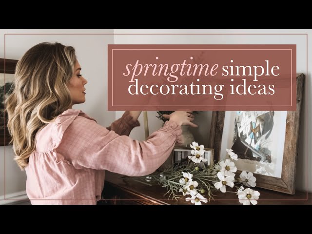 Early Springtime Refresh | Simple Decorating Ideas 2024