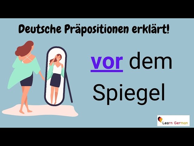 GERMAN Preposition VOR in detail (22) -  - with examples | VOR mit Erklärung | A1 - B1