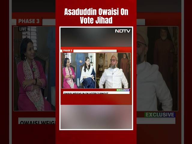 Asaduddin Owaisi Interview | Asaduddin Owaisi Speaks On Vote Jihad To NDTV