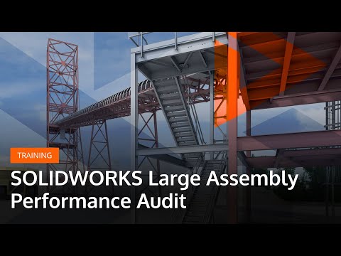 SOLIDWORKS Large Assemby