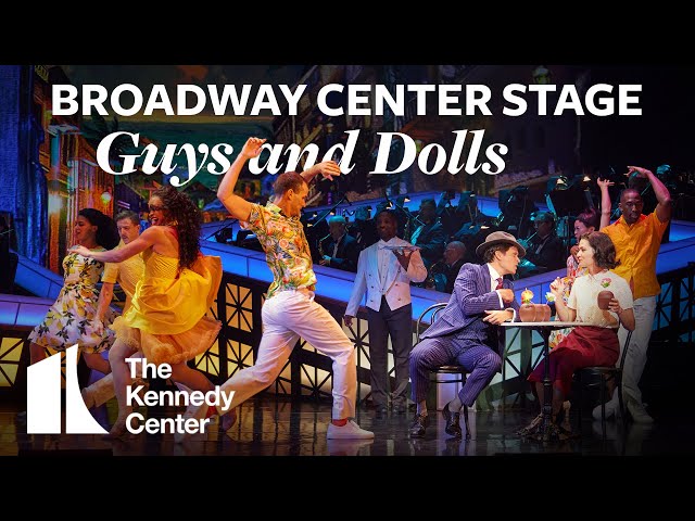 Broadway Center Stage: Guys and Dolls