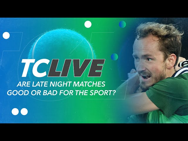 Are Late Night Matches Good or Bad for the Sport? | Tennis Channel Live