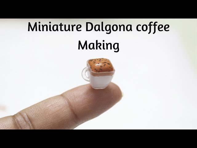 Dalgona Coffee|Miniature Dalgona coffee|air dry clay miniature