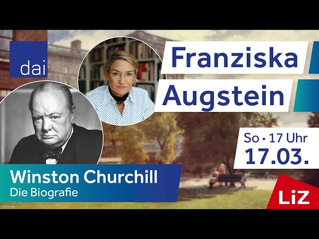 Franziska Augstein: Winston Churchill. (17.03.24)
