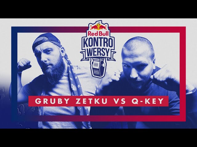 Q-KEY vs GRUBY ZETKU - III walka eliminacji Red Bull KontroWersy 2020