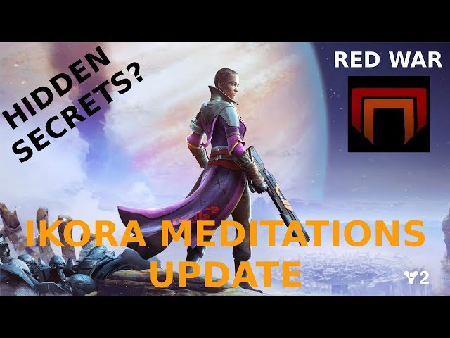 Destiny 2 - Ikora Meditations - Hidden Secret Mission Update
