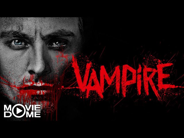 VAMPIRE - Horrorfilm - Ganzer Film kostenlos in HD bei Moviedome