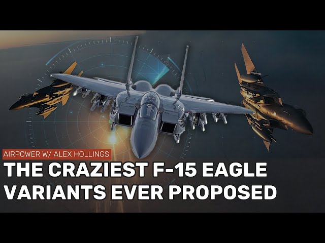 The CRAZIEST F-15 variants ever proposed