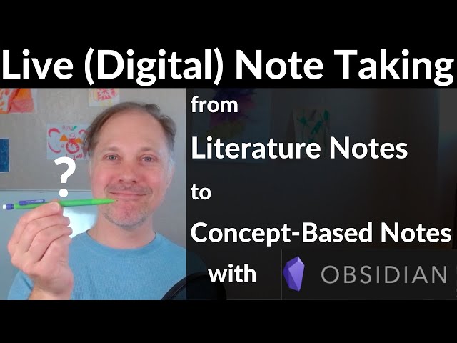 How I create Concept-based notes from literature notes (in Obsidian): Live note taking #1