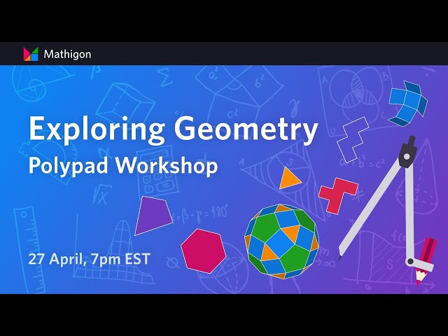 Geometry Polypad Exploration - Student & Teacher Geometry Tools | Mathigon Polypad