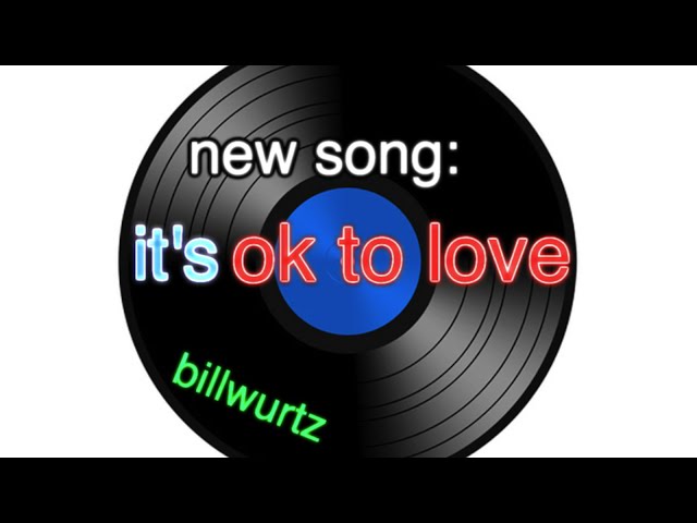 new song release: it's ok to love