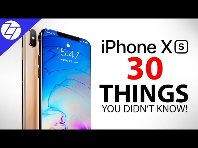 iPhone XS & XS Max - 30 Things You Didn't Know!