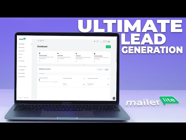 MailerLite:The Ultimate Lead Generation Tool