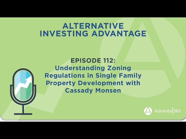 Episode 112:  Understanding Zoning Regulations in Single Family Property with Cassady Monsen