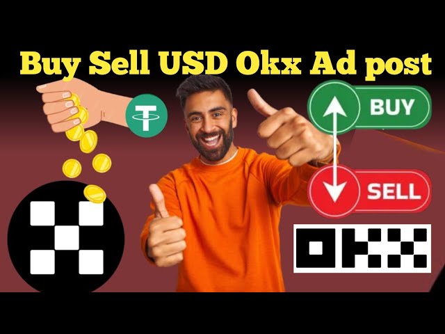 How to create ad on okx buy sell | p2p okx buy sell USD | post ad buy sell USD okx trade